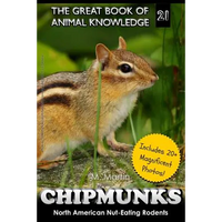 Chipmunks: North American Nut-Eating Rodents - Paperback