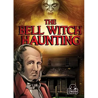 The Bell Witch Haunting - Library Binding