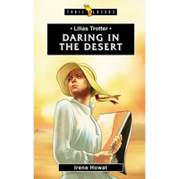 Lilias Trotter: Daring in the Desert - Paperback