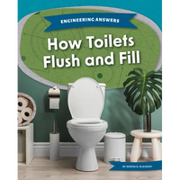How Toilets Flush and Fill - Library Binding