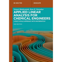 Applied Linear Analysis for Chemical Engineers: A Multi-Scale Approach with Mathematica(r) - Paperback