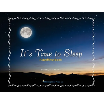 It's Time to Sleep: A Bedtime Book - Paperback