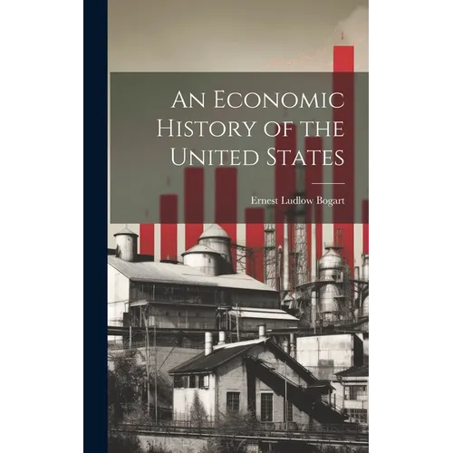 An Economic History of the United States