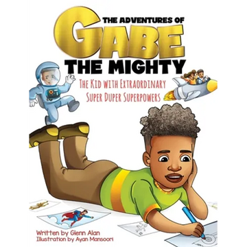 The Kid with Extraordinary, Super Duper, Superpowers - Hardcover