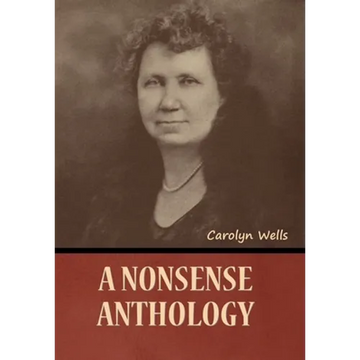 A Nonsense Anthology - Hardcover