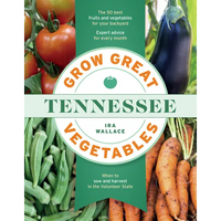 Grow Great Vegetables in Tennessee - Paperback