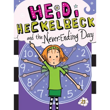 Heidi Heckelbeck and the Never-Ending Day - Paperback