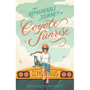 The Remarkable Journey of Coyote Sunrise - Paperback