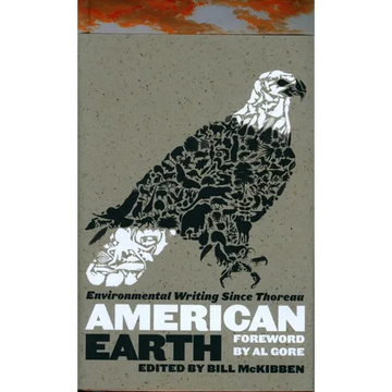 American Earth: Environmental Writing Since Thoreau (Loa #182) - Hardcover