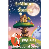 5 Minute Stories for Kids: 50 Short Bedtime Stories For kids Ages 4-8 Empowering Friendship, Bravery, Kindness and Self Confidence - Paperback