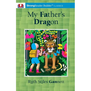 My Father's Dragon (Annotated): A StrongReader Builder(TM) Classic for Dyslexic and Struggling Readers - Paperback