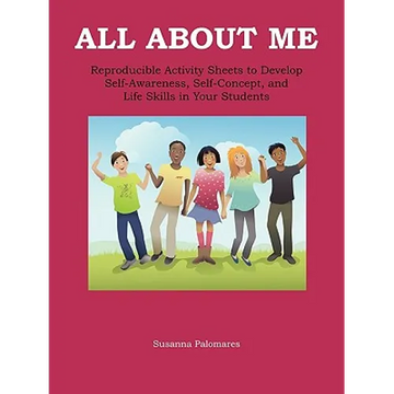 All About Me: Self-Awareness, Self-Concept, and Life Skills for Kids - Paperback