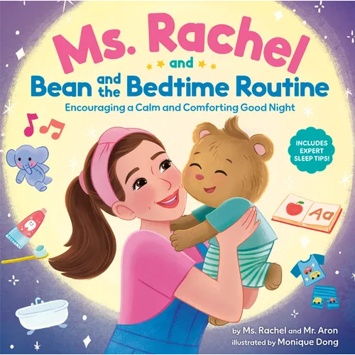 Ms. Rachel and Bean and the Bedtime Routine: Encouraging a Calm and Comforting Good Night