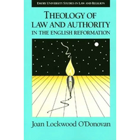 Theology of Law and Authority in the English Reformation - Paperback