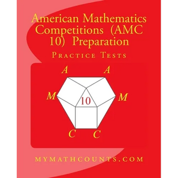 American Mathematics Competitions (AMC 10) Preparation Practice Tests - Paperback