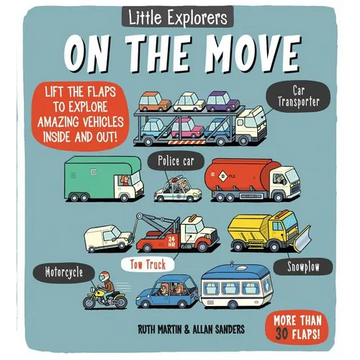 Little Explorers: On the Move - Board Book