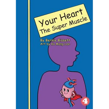 Your Heart - The Super Muscle - Paperback