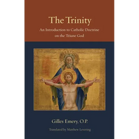 The Trinity: An Introduction to Catholic Doctrine on the Triune God - Paperback
