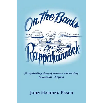 On the Banks of the Rappahannock: A captivating story of romance and mystery in colonial Virginia - Paperback
