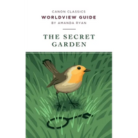 Worldview Guide for The Secret Garden - Paperback