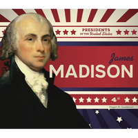James Madison - Library Binding