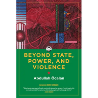 Beyond State, Power, and Violence - Paperback