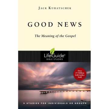 Good News: The Meaning of the Gospel - Paperback