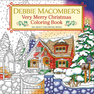 Debbie Macomber's Very Merry Christmas Coloring Book: An Adult Coloring Book - Paperback