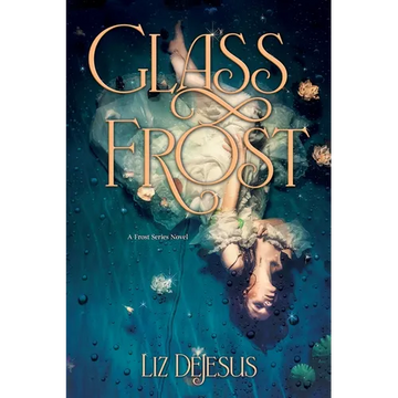 Glass Frost: A Frost Series Novel - Paperback