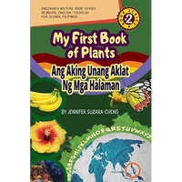 My First Book of Plants: Ang Aking Unang Aklat ng Halaman - Paperback