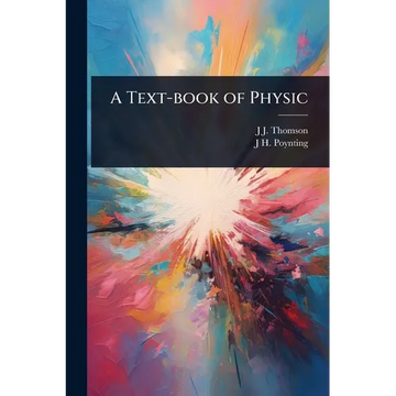 A Text-book of Physic - Paperback