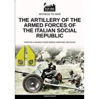 The artillery of the Armed Forces of the Italian Social Republic - Paperback