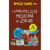 La Maravillosa Medicina de Jorge / George's Marvelous Medicine - Paperback