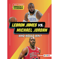 Lebron James vs. Michael Jordan: Who Would Win? - Paperback