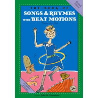 The Book of Songs & Rhymes with Beat Motions: Revised Edition - Paperback