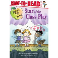 Star of the Class Play: Ready-To-Read Level 1 - Hardcover