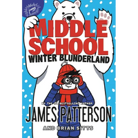 Middle School: Winter Blunderland - Hardcover