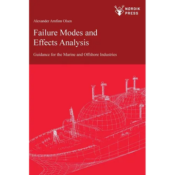 Failure Modes and Effects Analysis: Guidance for the Classification of Marine and Offshore Assets - Hardcover
