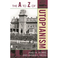 A to Z of Utopianism - Paperback