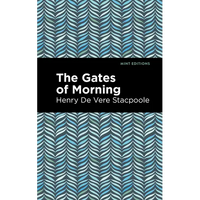 The Gates of Morning - Paperback