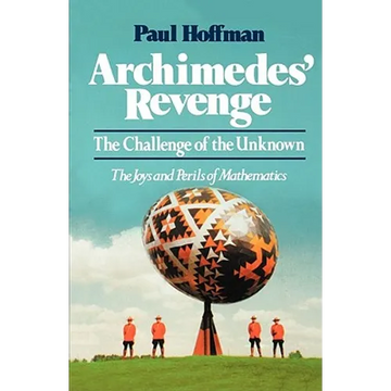 Archimedes' Revenge: The Challenge of Teh Unknown - Paperback