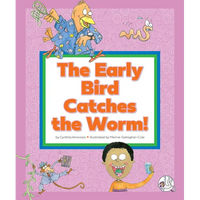 The Early Bird Catches the Worm!: (And Other Strange Sayings) - Library Binding