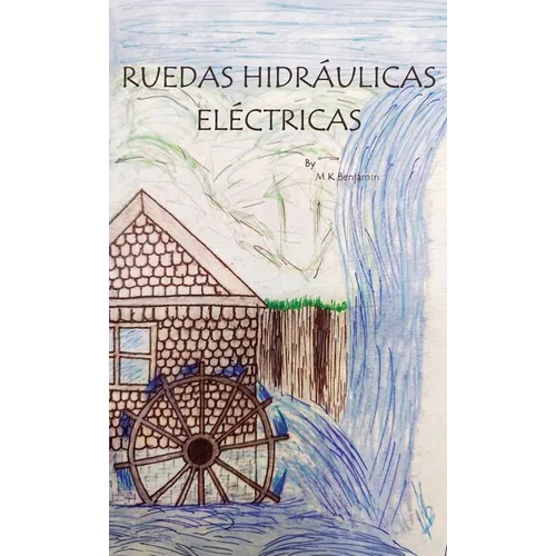 Ruedas hidráulicas eléctricas