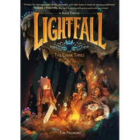 Lightfall: The Dark Times: A Graphic Novel - Paperback