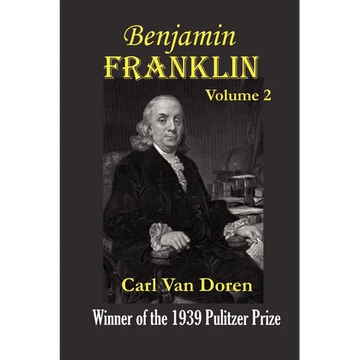 Benjamin Franklin, Volume 2. - Paperback