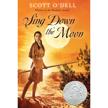 Sing Down the Moon: A Newbery Honor Award Winner - Paperback