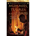 Mummies, Temples and Tombs