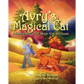 Avry's Magical Cat: A Marshmallow the Magic Cat Adventure