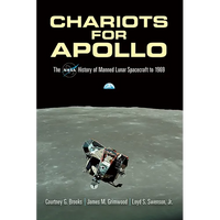 Chariots for Apollo: The NASA History of Manned Lunar Spacecraft to 1969 - Paperback