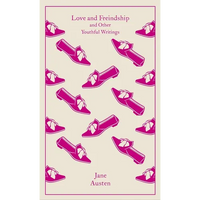 Love and Freindship: And Other Youthful Writings - Hardcover
